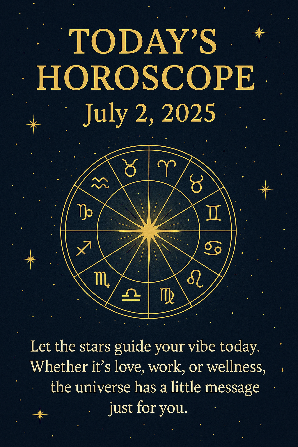 Daily Zodiac Predictions: Love, Work & Wellness